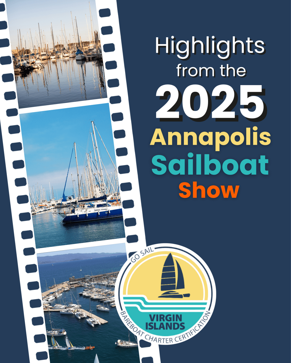 Film strip with sailboats and 'Highlights from the 2025 Annapolis Sailboat Show' text.