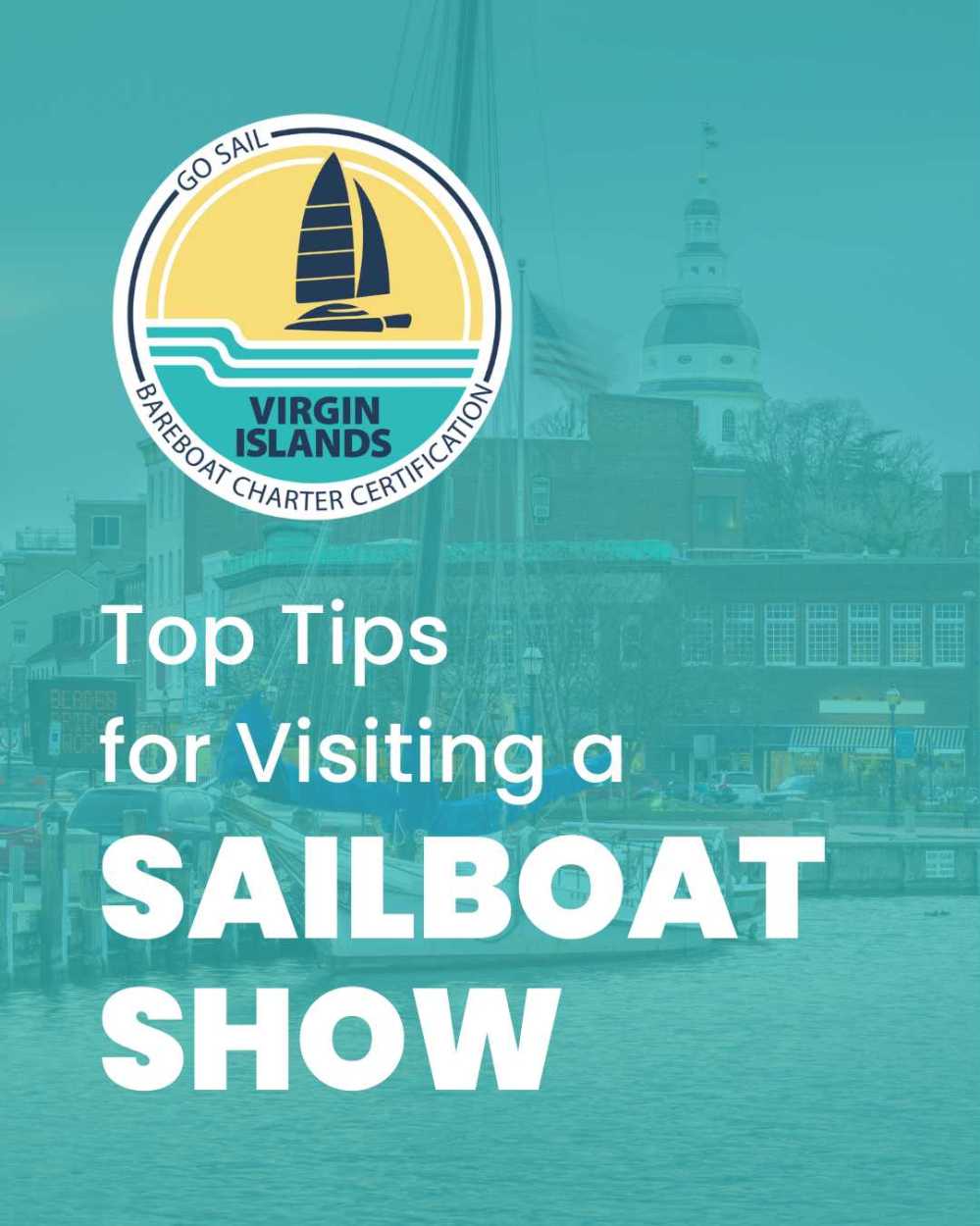 'Top Tips for Visiting a Sailboat Show' over marina background.