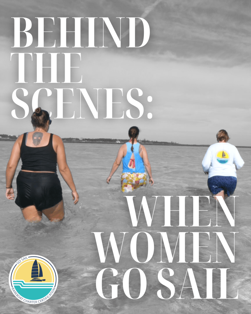 Three women walking towards the sea with 'Behind the Scenes: When Women Go Sail' text overlay.
