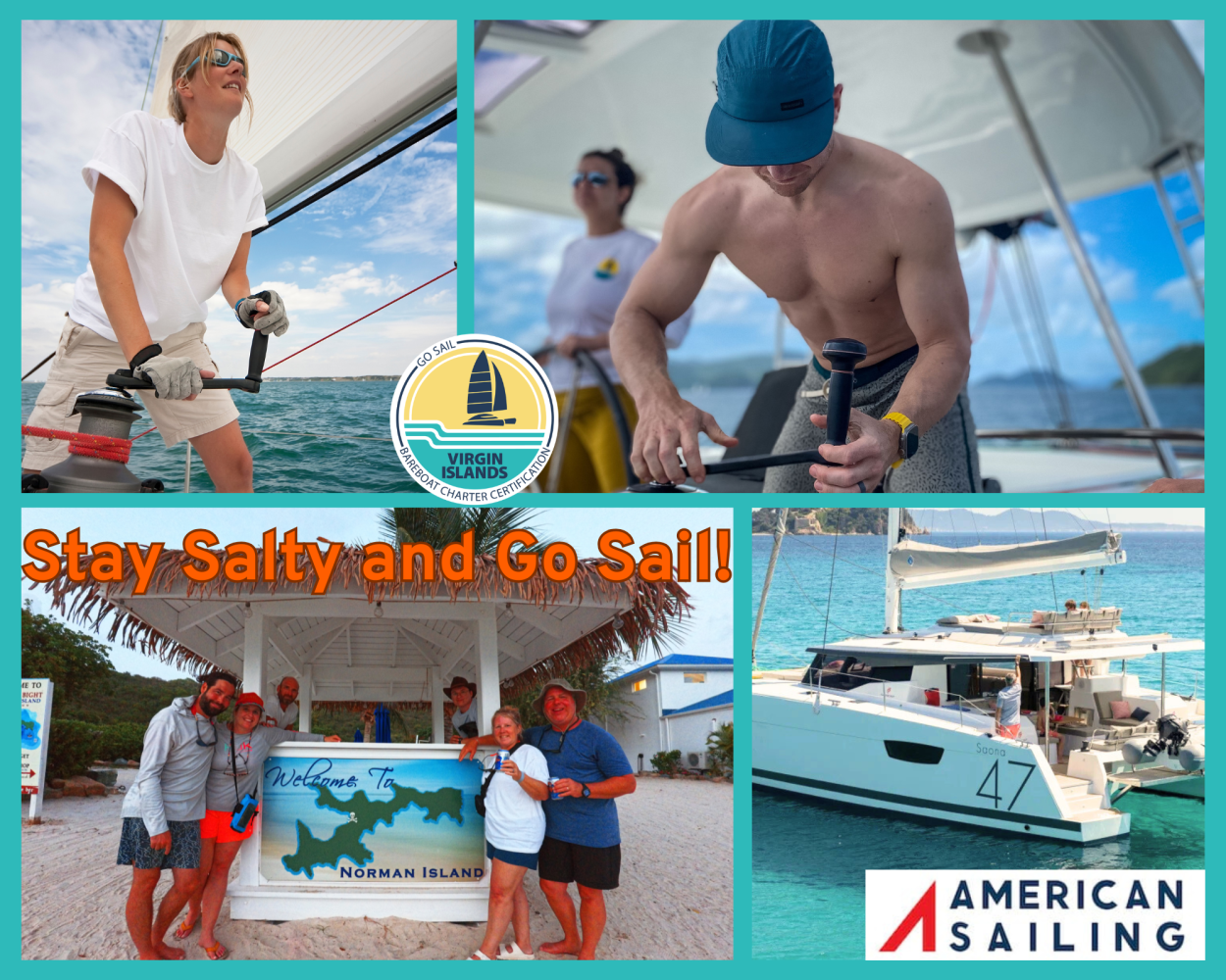 GO Sail Collage of sailing scenes: people sailing, group on Norman Island, catamaran, Go Sail logo, and American Sailing logo.
